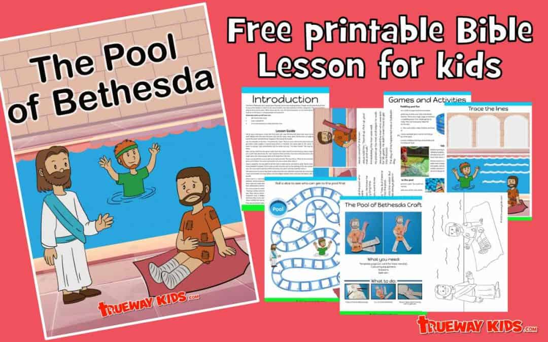 The Pool Of Bethesda - Trueway Kids