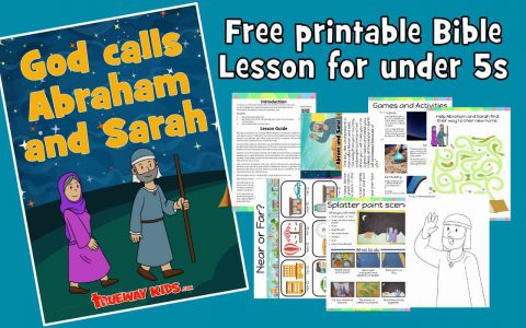 God calls Abraham and Sarah - Free Bible lesson for kids - Trueway Kids