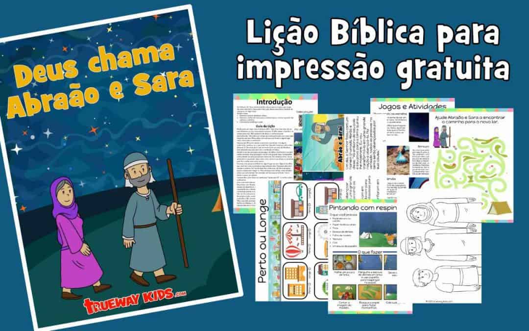Deus chama Abraão e Sara - Lição Bíblica para impressão gratuita para usar em casa ou na igreja.