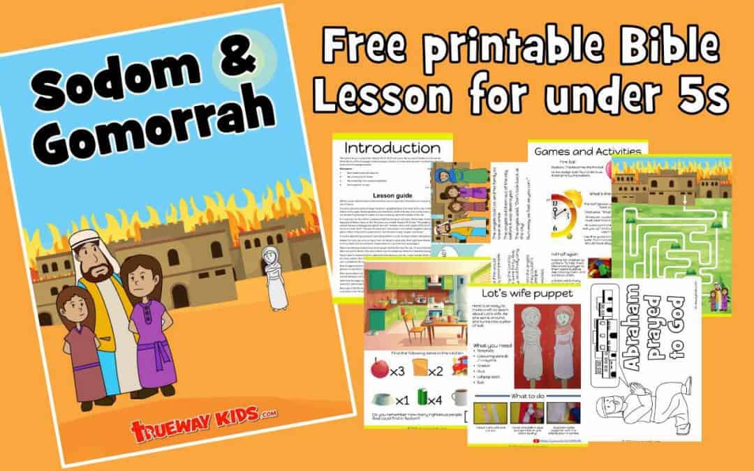 Sodom and Gomorrah – Free Bible lesson for kids - Trueway Kids