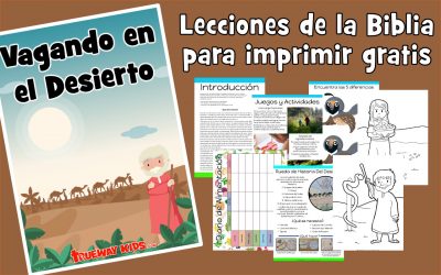 Vagando en el desierto – lección de la biblia para niños