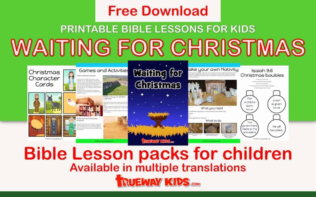 Waiting for Christmas - FREE Bible lesson for kids
