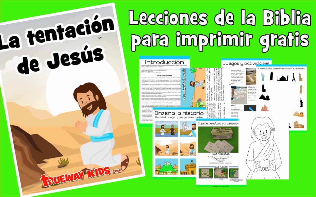 La tentación de Jesús - lección de la biblia para niños - Trueway Kids