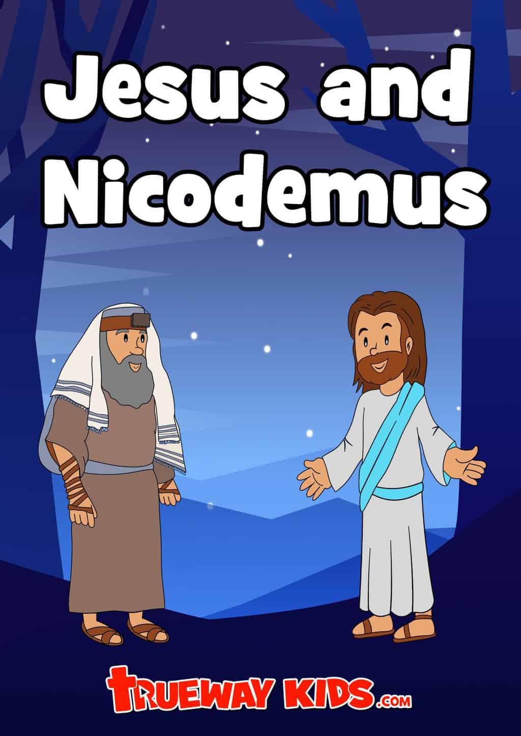 jesus-and-nicodemus-trueway-kids