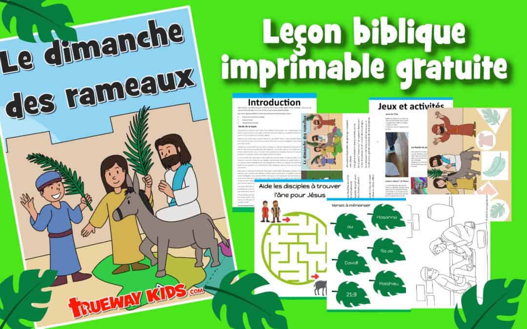 Le dimanche des rameaux - leçon biblique gratuite et imprimable