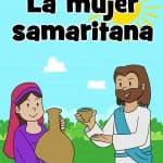 La mujer samaritana - lección bíblica gratuita para los niños