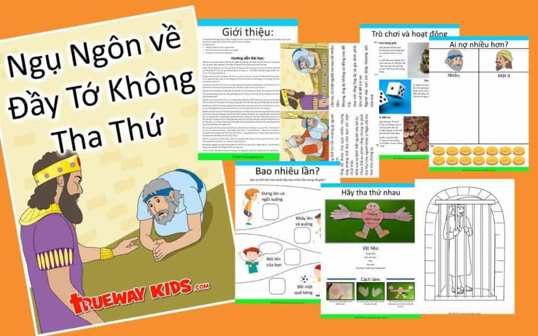 Chúa Giê-xu đã kể Ngụ Ngôn về Đầy Tớ Không Tha Thứ trong Ma-thi-ơ 18:21-35. Ngụ ngôn này dạy rằng chúng ta phải tha thứ cho người khác, vì Chúa Giê-xu đã tha thứ cho chúng ta.