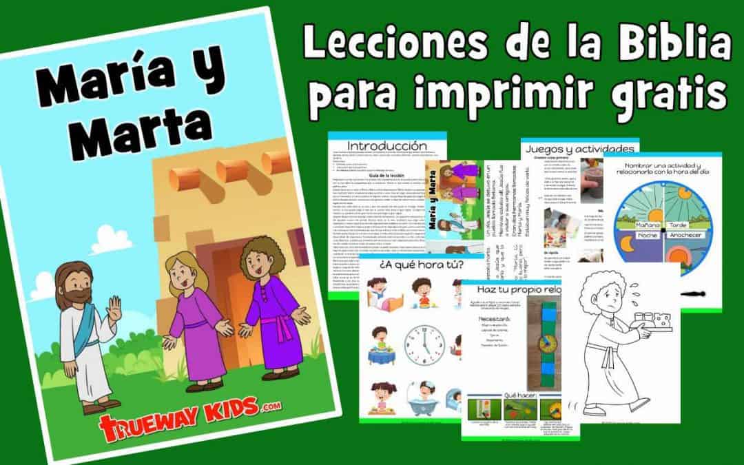 María y Marta - Lección de la Biblia gratis para niños