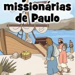 As jornadas missionárias de Paulo. lição para crianças.