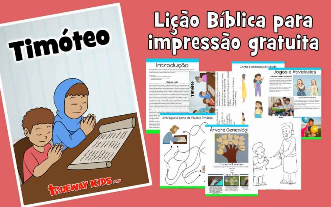 Timóteo - lição para crianças.