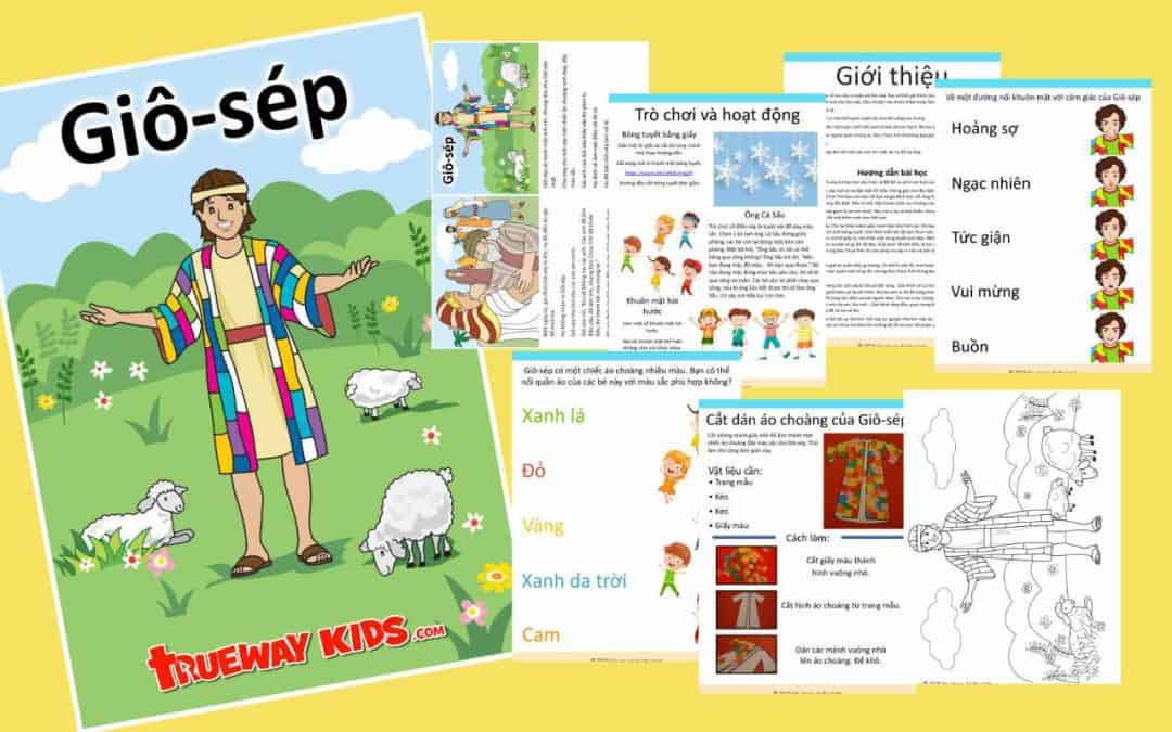 Tuần này chúng ta sẽ học câu chuyện về Giô-sép. Bạn có thể giải thích rằng Giô-sép là cháu của Y-sác và Rê-bê-ca, và là con trai của Gia-cốp. Câu chuyện này được chép trong Sáng thế ký 37-45.