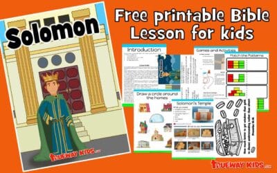 Solomon – FREE Bible lesson for kids