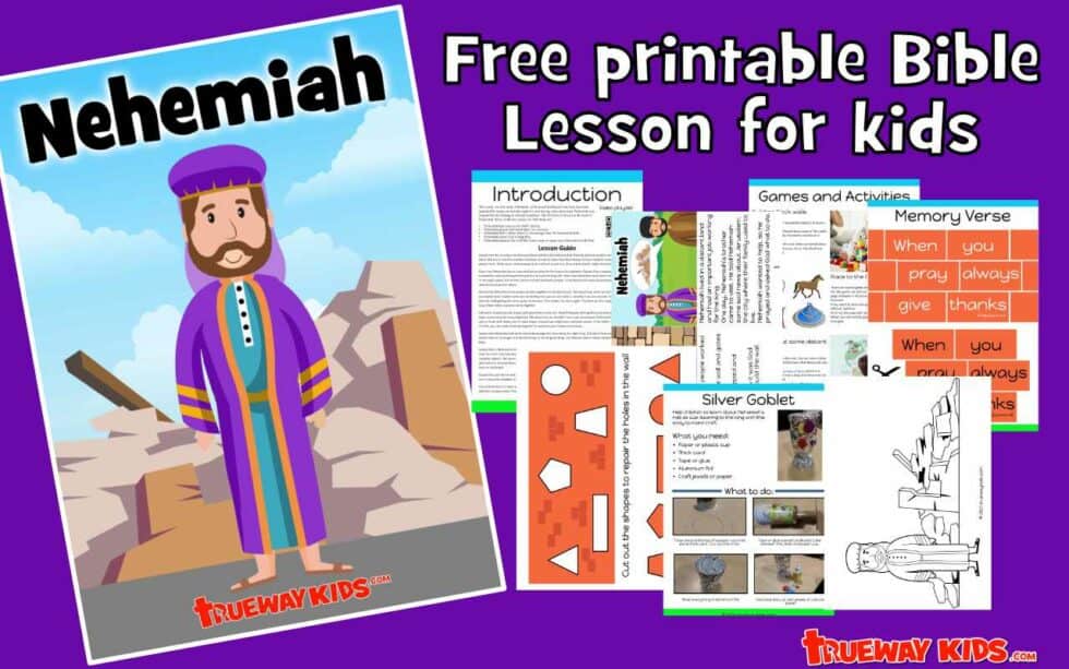 Nehemiah - Bible lesson for kids - Trueway Kids