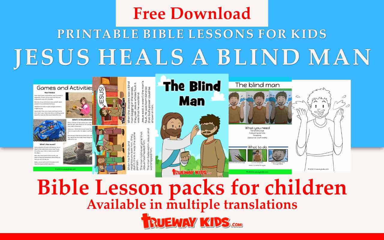 Jesus heals the Blind Man - Trueway Kids