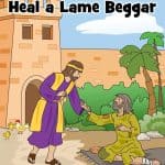 Peter and John Heal a Lame Beggar - Acts 3. Worksheets, story pages, craft, colouring pages and more When the beggar asked them for money, Peter said, "I don't have any silver or gold for you. But I will give you what I have." Then Peter healed the man in Jesus' name.