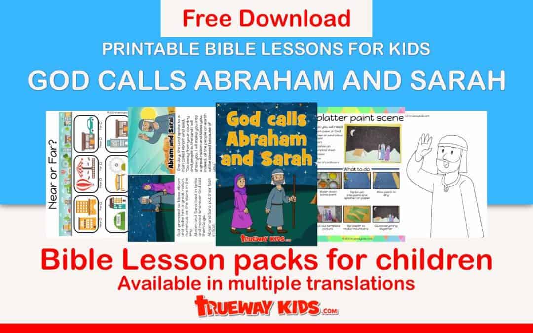 God calls Abraham and Sarah - FREE printable Bible lesson for kids
