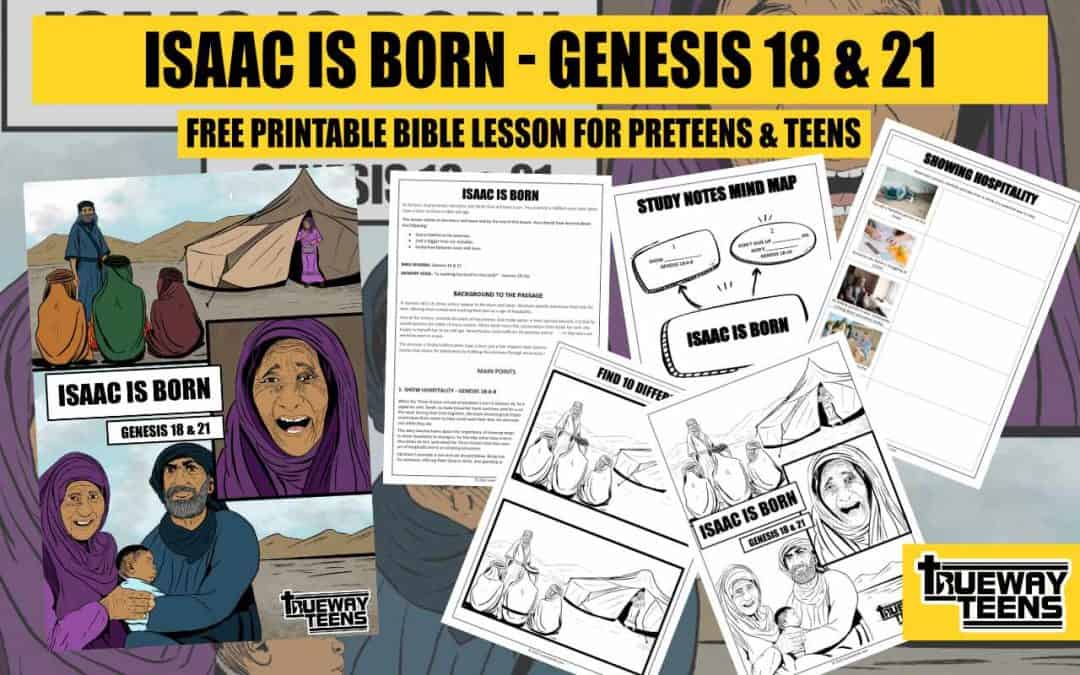 Isaac Is Born - Genesis 18-21 (Bible Lesson For Teens) - Trueway Kids