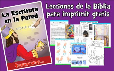 La Escritura en la Pared – Lección de la Biblia para niños