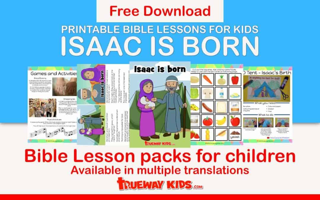 Isaac is born Bible lesson for kids. Learn about waiting on God. Games, Crafts, Activities, songs, lesson, worksheets and more.