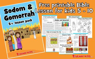 Sodom and Gomorrah (5-10 year old Bible lesson pack)