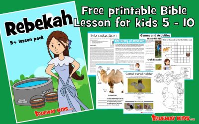Rebekah (5-10 year old Bible lesson pack)