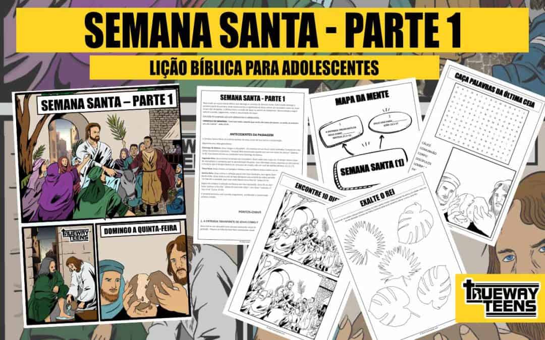 Lição Bíblica da Semana Santa para adolescentes - imprimir grátis
