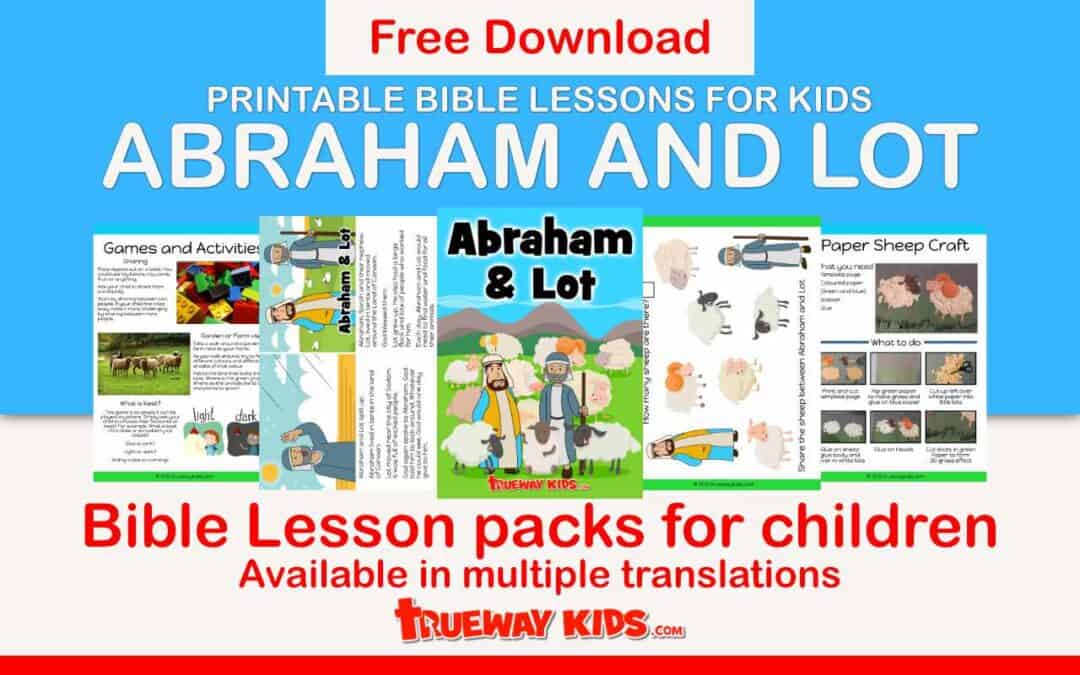 Abraham and Lot Bible lesson for kids. Learn about Godly choices. Games, Crafts, Activities, songs, lesson, worksheets and more.