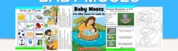 Baby Moses - Free printable Bible lesson. Learn how moses mother trusted God. God has a plan. Worksheets, coloring pages, story and more.