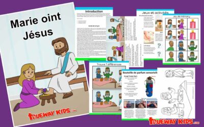 Marie oint Jésus – Leçon biblique pour les enfants