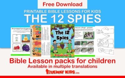 The 12 spies and the promised land – Free Bible lesson for kids