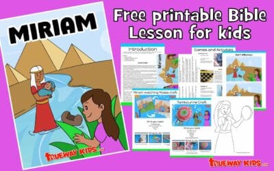 Miriam – Bible lesson for kids