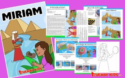 Miriam – Leçons bibliques pour les enfants