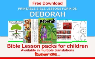 Deborah – Free Bible lesson for kids