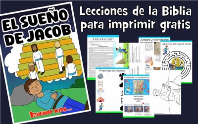 El Sueño de Jacob – Lección bíblica para niños