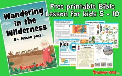 40 Years in the Wilderness (5-10 year old Bible lesson pack)
