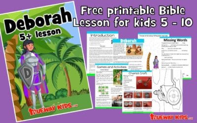 Deborah – (5-10 year old Bible lesson pack)