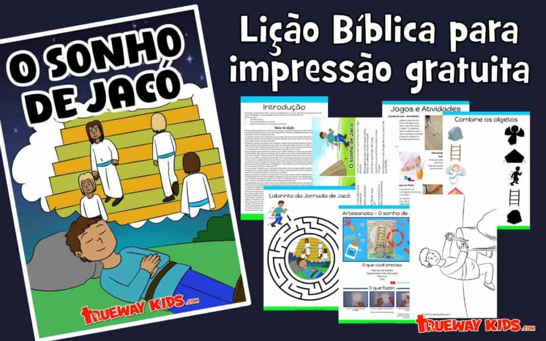 O sonho de Jacó - Lição bíblica para crianças