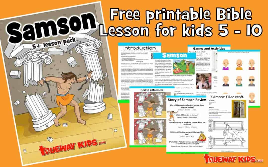 Samson (5-10 Year Old Bible Lesson Pack) - Trueway Kids