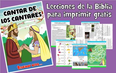 Cantar de los Cantares – Lección bíblica para niños