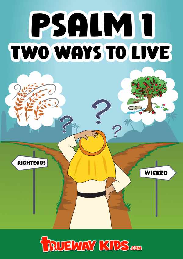 Psalm 1 (Two Ways to Live) - Bible lesson for kids - Trueway Kids