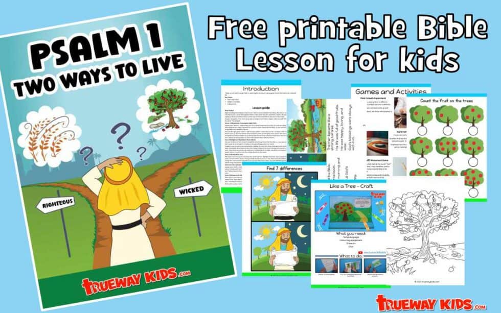 Psalm 1 (Two Ways to Live) - Bible lesson for kids - Trueway Kids