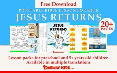 Jesus Returns – Bible lesson for kids