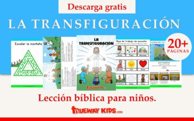 La Transfiguración – Lección bíblica para niños.