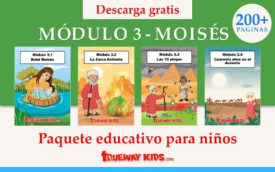 Módulo 3: Moisés (Paquete educativo para niños)