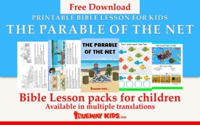 The Parable of the Net – Bible lessons for kids