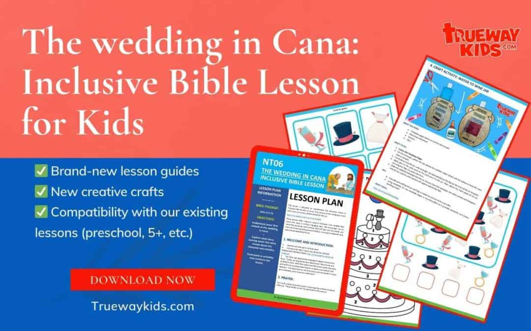 The wedding in Cana: Inclusive Bible Lesson for Kids. Through engaging lesson guides, creative crafts, interactive discussions, and adaptable activities,