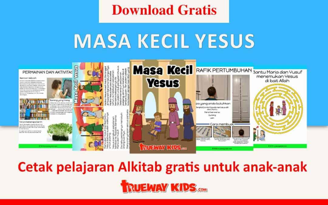 Masa Kecil Yesus (pelajaran Alkitab untuk anak-anak)