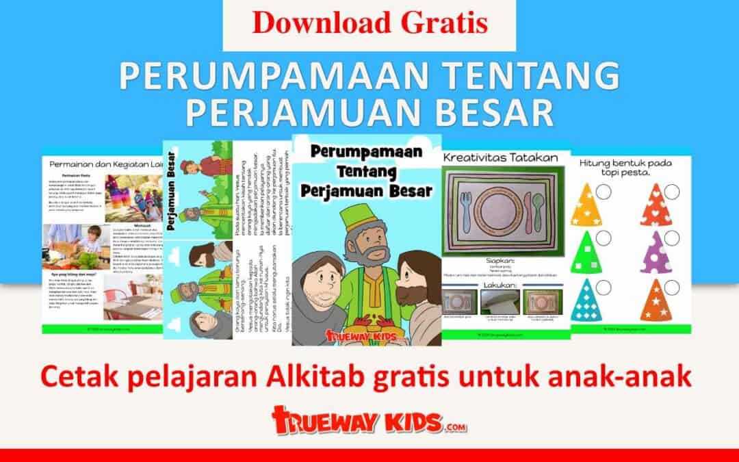Perumpamaan Tentang Perjamuan Besar (pelajaran Alkitab untuk anak-anak)