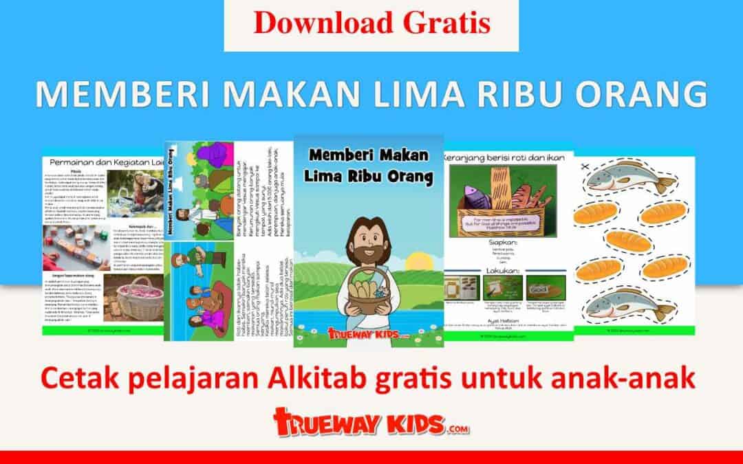 Memberi Makan Lima Ribu Orang - (pelajaran Alkitab untuk anak-anak)