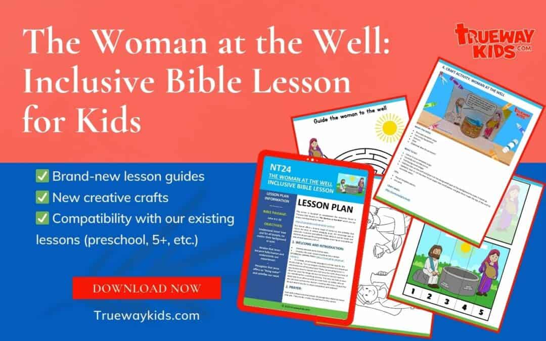 The Woman at the Well - Inclusive Bible Lesson for Kids